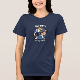 Grappige Uil Uil Altijd In Mijn Gedachten Muziek C Tri-Blend Shirt
