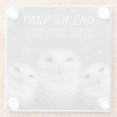 Grappige Uil We Willen Voor Kerstmis ... Sneeuwuil Glazen Onderzetter (Achterkant)