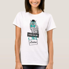 grappige uilsketch vintage "Praat met me als ik lu T-shirt
