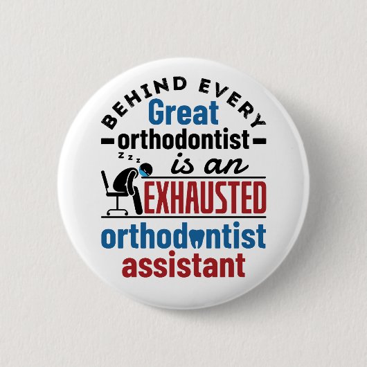 Grappige uitgeputte orthodontist assistent ronde button 5,7 cm (Voorkant)