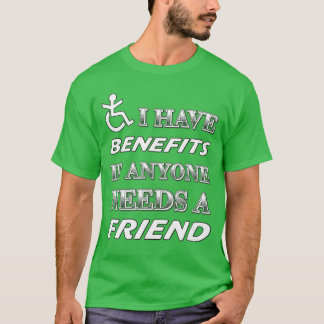 Grappige uitkering vriend humor meisje t-shirt