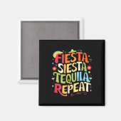 Grappige Uitspraken Fiesta Siesta Herhaal Cinco De Magneet (Voorkant / Achterkant)