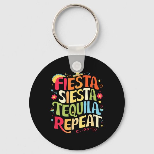 Grappige uitspraken Fiesta Siesta Herhaal Cinco de Sleutelhanger (Voorkant)