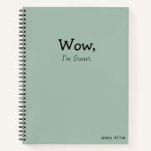 Grappige uitspraken "Ik ben slim" Moderne quote Notitieboek (Voorkant)