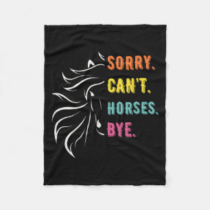 Grappige uitspraken sorry Cant Horses Bye Horse Fleece Deken