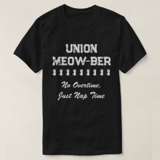 Grappige Union Meow-ber geen overuren, alleen dutj T-shirt