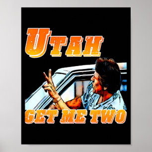 Grappige Utah Geef Me Twee Vintage Citaat Grafisch Poster