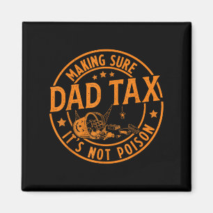 Grappige vader belasting Halloween Shirt Snoep Pom Magneet