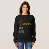 Grappige vader Beste leerbewerker vader ooit Shirt (Voorkant volledig)