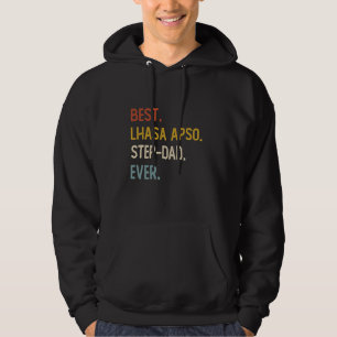 Grappige Vader Beste Lhasa Apso Step-Dad Ooit Shir Hoodie