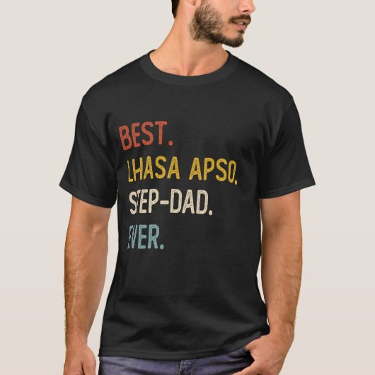 Grappige Vader Beste Lhasa Apso Step-Dad Ooit Shir T-shirt (Voorkant)