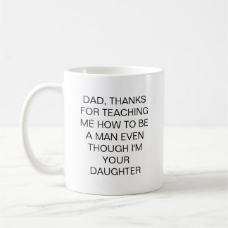 Grappige Vader Cadeau Quote Mok Dochter