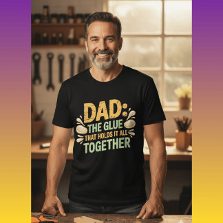 Grappige vader de lijm die het gezin bij elkaar ho t-shirt