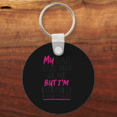 Grappige vader Dochter Humor Quote Familie Sarcast Sleutelhanger (Voorkant)
