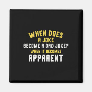 Grappige Vader Grappen Wanneer Wordt Een Grap Een  Magneet