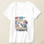 Grappige vader Hero - 'Mijn vader kan de afstandsb T-shirt (Laagn)