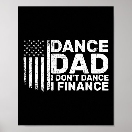 Grappige vader ik dans niet ik financier voor dans poster (Voorkant)
