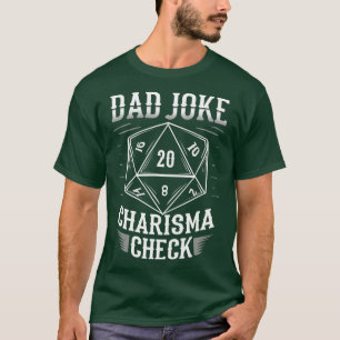 Grappige vader Joke Charisma Check D20 RPG Dungeon T-shirt