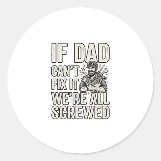 Grappige Vader Monteur Als Vader Het Niet Kan Repa Ronde Sticker (Voorkant)