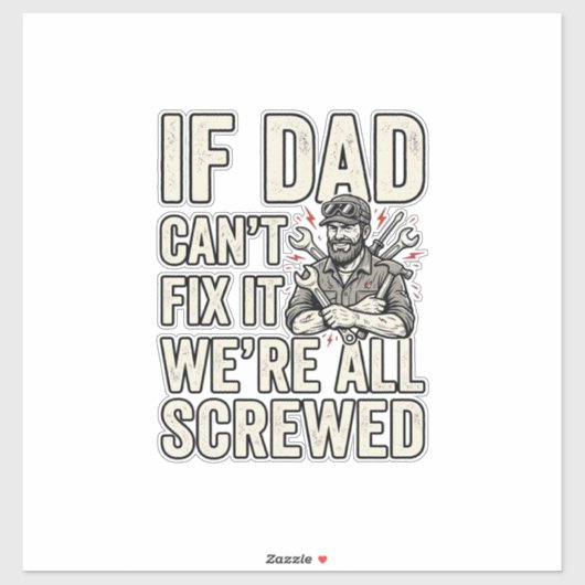 Grappige Vader Monteur Als Vader Het Niet Kan Repa Sticker (Vel)