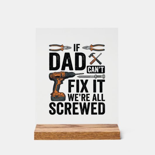 Grappige vader repareert het verpeste tool citaat acryl bord (Voorkant)