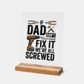 Grappige vader repareert het verpeste tool citaat acryl bord (Hoek)