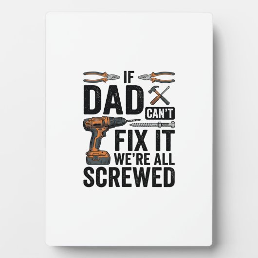 Grappige vader repareert het verpeste tool citaat fotoplaat (voorkant)