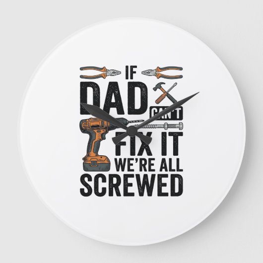 Grappige vader repareert het verpeste tool citaat  grote klok (Voorkant)