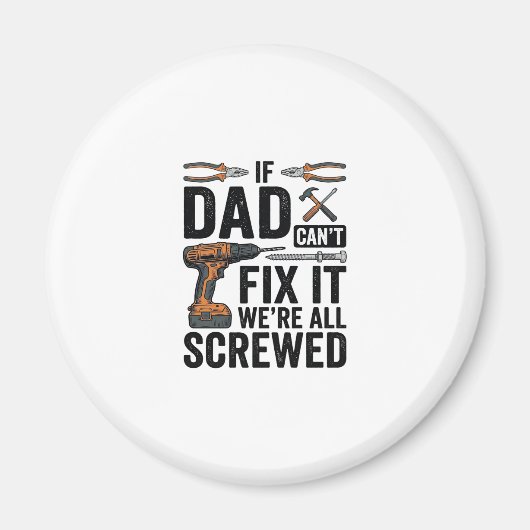 Grappige vader repareert het verpeste tool citaat magneet (Voorkant)