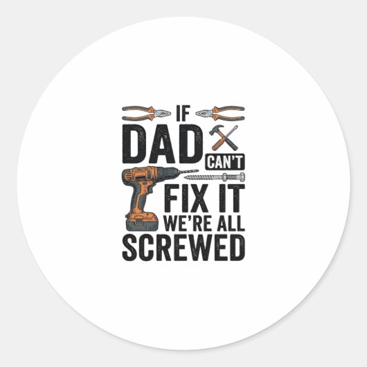 Grappige vader repareert het verpeste tool citaat  ronde sticker (Voorkant)