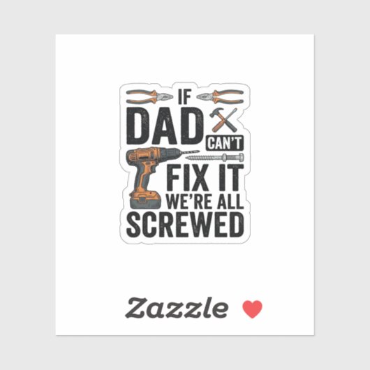 Grappige vader repareert het verpeste tool citaat  sticker (Vel)