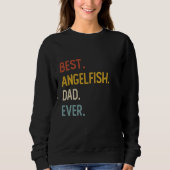 Grappige vader Shirten Beste Angelfish vader ooit  Trui (Voorkant)