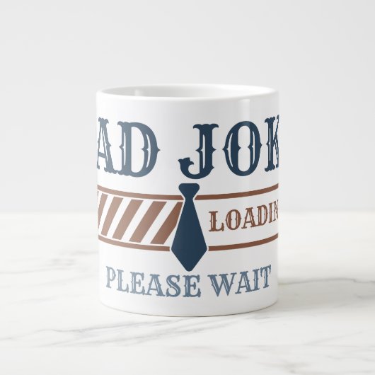 Grappige Vaderdag: Dad Joke Loading Grote Koffiekop (Voorkant)