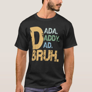 Grappige Vaderdag Dada Papa Bruh Papa Joke T-shirt