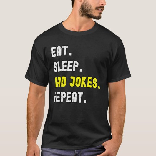 Grappige Vaderdag grapjes Eet Slaap T-shirt (Voorkant)
