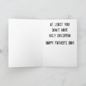 Grappige Vaderdag "Lelijke kinderen" Kaart (Binnen)