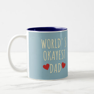 Grappige Vaderdag-Mok - 's Werelds Okayest Dad Tweekleurige Koffiemok