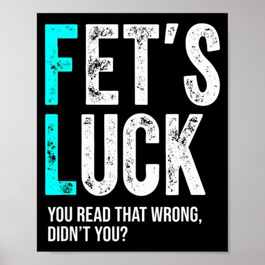 Grappige Vadergrap Fet’s Geluk Je Hebt Dat Verkeer Poster (Voorkant)