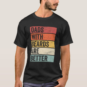Grappige vaders met baarden zijn betere vaders dag t-shirt