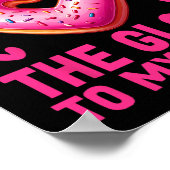 Grappige Valentijn Donut Jij Bent De Glazuur Voor Poster (Hoek)