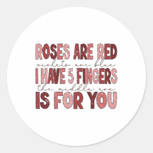 Grappige Valentijn Ik Heb 5 Vingers De Middelste I Ronde Sticker