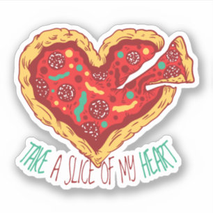 Grappige Valentijn PIZZA Neem een plak van mijn ha Sticker