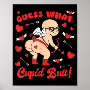 Grappige Valentijn raad eens Cupido Kont Hart Kusj Poster