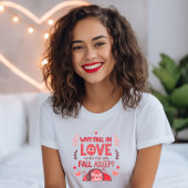Grappige Valentijn, waarom Herfst in liefde T-shirt