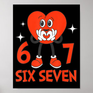 Grappige Valentijnen Zes Zeven Harten 6 7 Meme Jon Poster