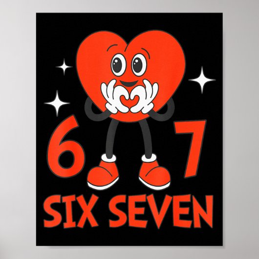 Grappige Valentijnen Zes Zeven Harten 6 7 Meme Jon Poster (Voorkant)