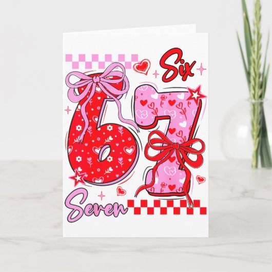 Grappige Valentijnsdag 67 Meme 6 7 Valentijnsboog Kaart (Voorkant)