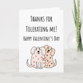 Grappige Valentijnsdag Bedankt Voor Het Tolereren  Kaart (Voorkant)