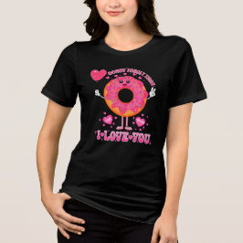 Grappige valentijnsdag donut vergeet niet dat ik v Tri-Blend shirt