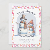 Grappige Valentijnsdag sneeuwman beter dan je Scha Feestdagenkaart (Voorkant)